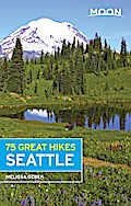 Moon 75 Great Hikes Seattle