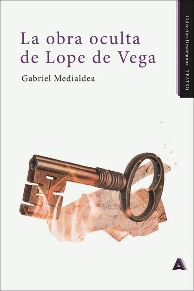 La obra oculta de Lope de Vega