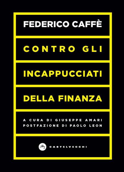 Contro gli incappucciati della finanza