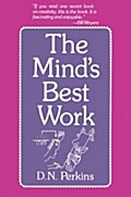 THE MIND`S BEST WORK - David N. PERKINS