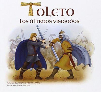 Pérez López, R: Toleto : los últimos visigodos