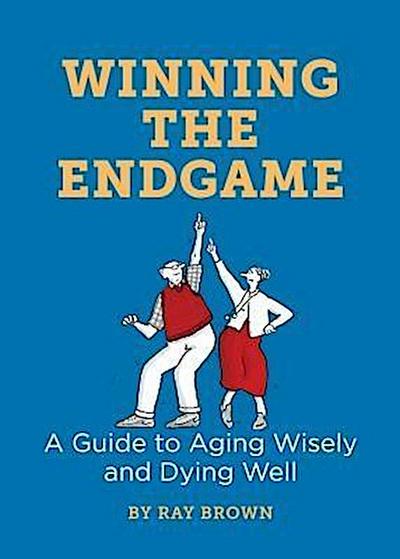 Winning the Endgame