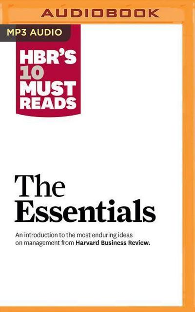 HBR’s 10 Must Reads: The Essentials