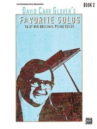 David Carr Glover’s Favorite Solos, Book 2