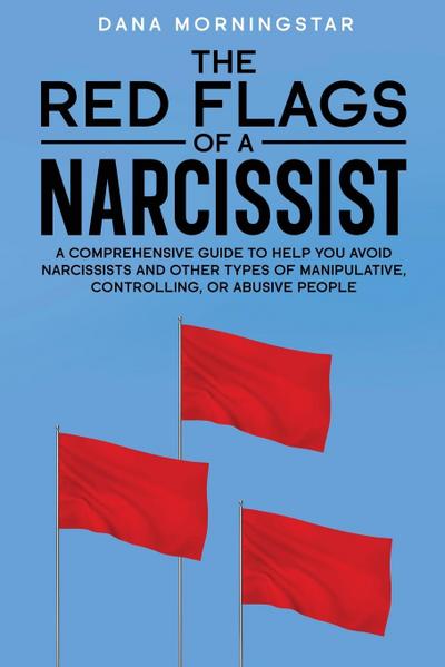 The Red Flags of a Narcissist