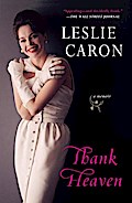 Thank Heaven - Leslie Caron