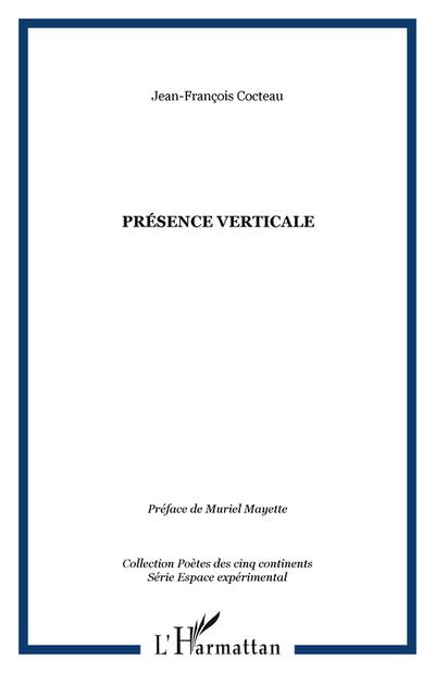 Présence verticale