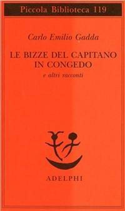 Le bizze del capitano in congedo e altri racconti