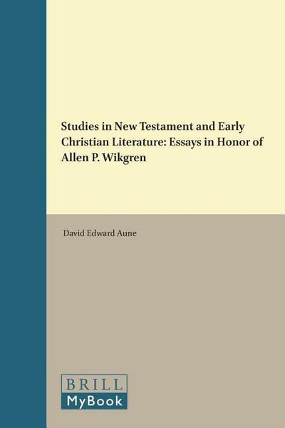 Studies in New Testament and Early Christian Literature