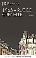 1965: Rue de Grenelle: Roman