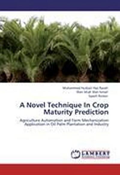 A Novel Technique In Crop Maturity Prediction