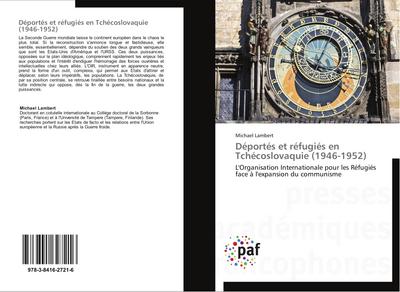 Déportés et réfugiés en Tchécoslovaquie (1946-1952)