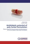 Antidiabetic potential of poly herbal formulation