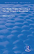 The Middle English Harrowing of Hell and Gospel of Nicodemus