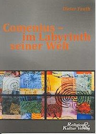 Fauth, D: Comenius - im Labyrinth seiner Welt