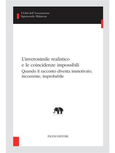 L’inverosimile realistico e le coincidenze impossibili