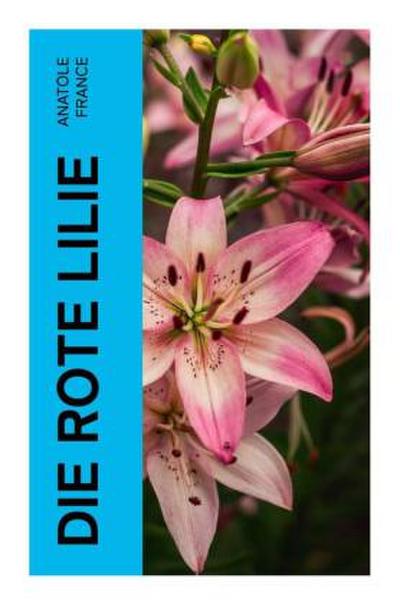 Die Rote Lilie