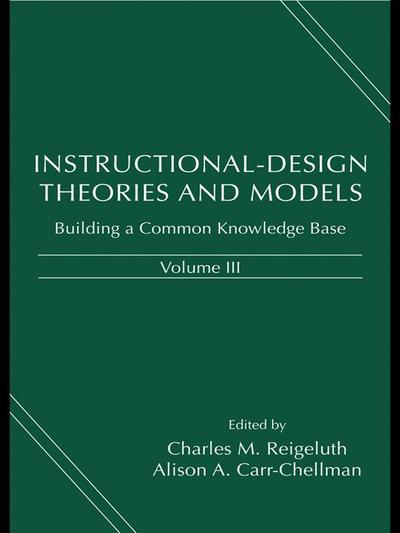 Instructional-Design Theories and Models, Volume III