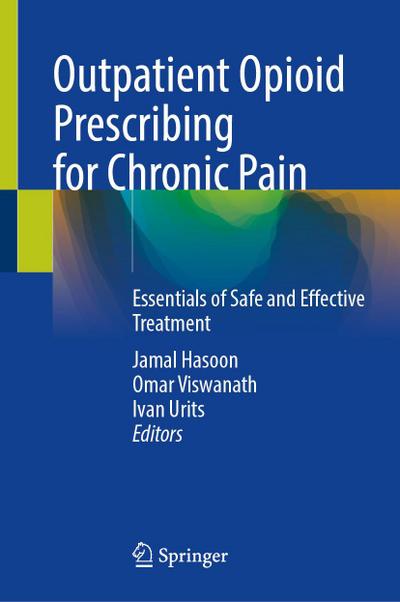 Outpatient Opioid Prescribing for Chronic Pain