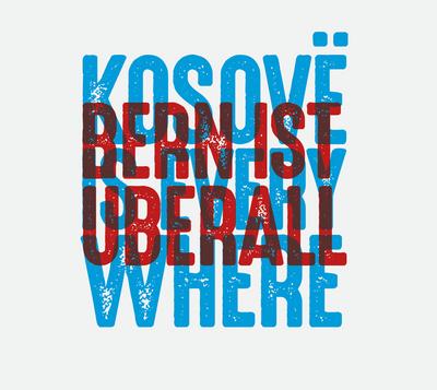 Kosovë is everywhere