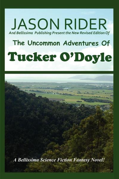 The Uncommon Adventures Of Tucker O’Doyle