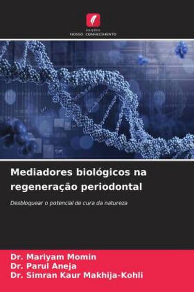 Mediadores biológicos na regeneração periodontal