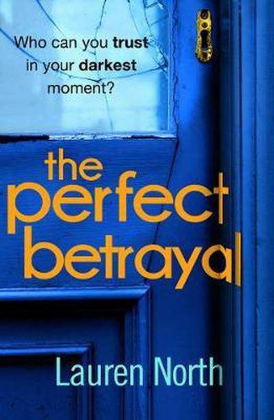 The Perfect Betrayal