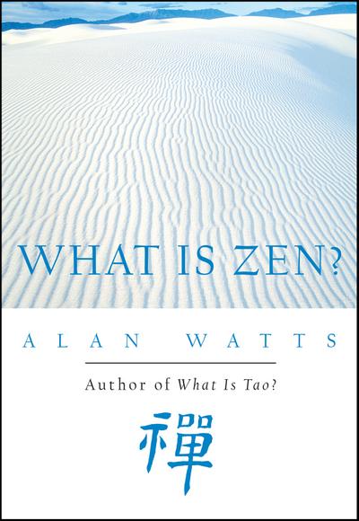 What Is Zen?