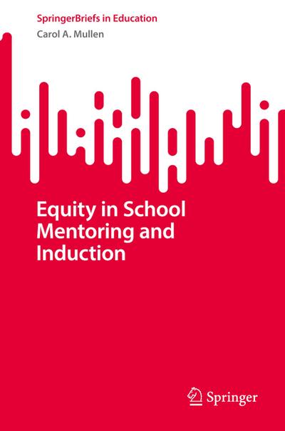 Equity in School Mentoring and Induction
