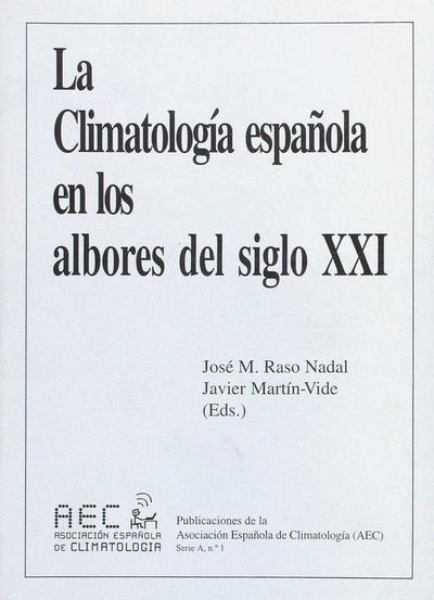 La climatología española en los albores del siglo XXI