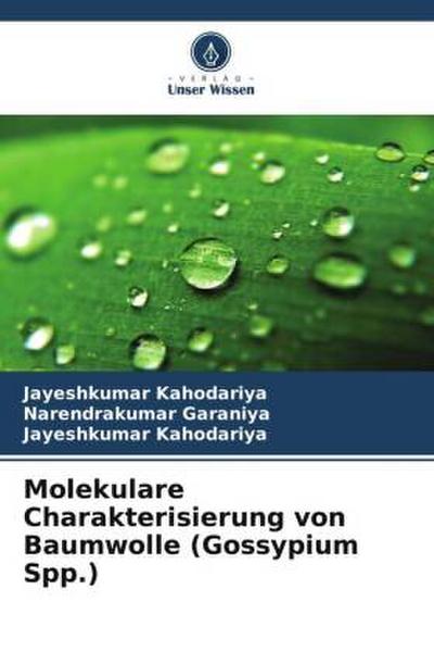 Molekulare Charakterisierung von Baumwolle (Gossypium Spp.)
