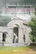 Rüeggisberg von Thomas Bornhauser | Ebook