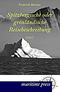 Spitzbergische oder grönländische Reisebeschreibun