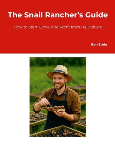 The Snail Rancher’s Guide