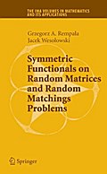Symmetric Functionals on Random Matrices and Random Matchings Problems