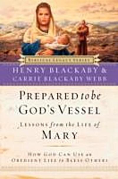 Prepared to be God’s Vessel