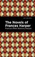 The Novels of Frances Harper