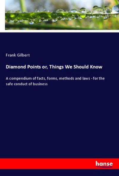 Diamond Points or, Things We Should Know