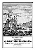 La catastrofe dell’Europa