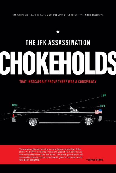 The JFK Assassination Chokeholds