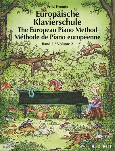 Europäische Klavierschule, Deutsch-Englisch-Französisch. The European Piano Method. Methode de Piano europeenne. Bd.2