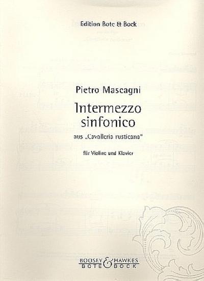 Cavalleria rusticana: Intermezzo sinfonico. Violine und Klavier.
