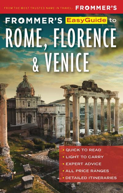 Frommer’s EasyGuide to Rome, Florence and Venice