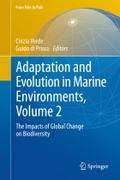 Adaptation and Evolution in Marine Environments, Volume 2: The Impacts of Global Change on Biodiversity (From Pole to Pole)