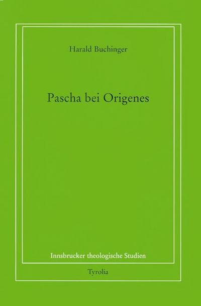 Pascha bei Origenes