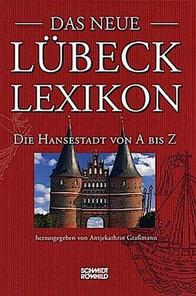 Das neue Lübeck-Lexikon