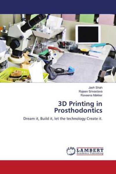 3D Printing in Prosthodontics