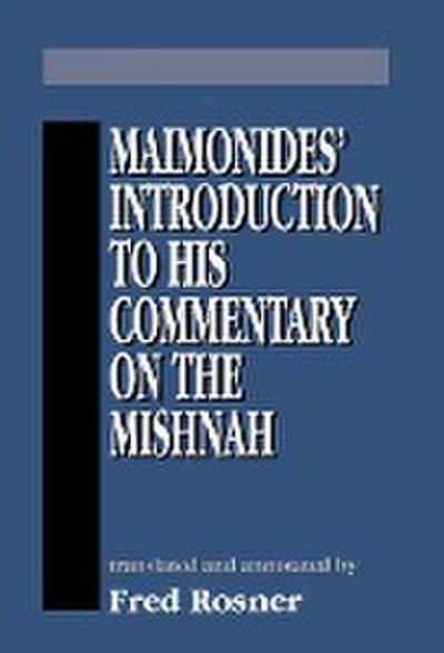 Maimonides’ Introduction to His Commentary on the Mishnah