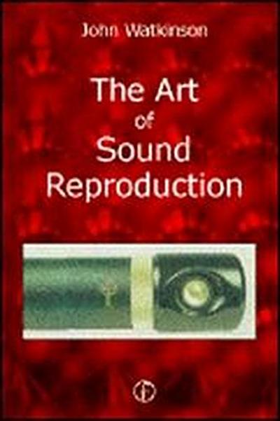 The Art of Sound Reproduction