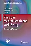 Physician Mental Health and Well-Being